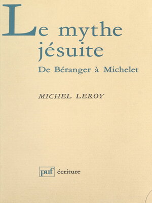 cover image of Le mythe jésuite
